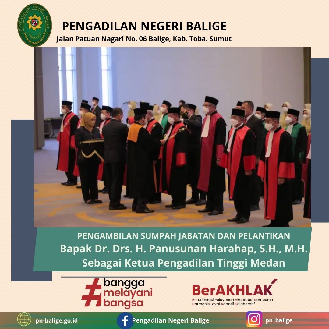 PENGAMBILAN SUMPAH JABATAN DAN PELANTIKAN KETUA PENGADILAN TINGGI MEDAN Bapak Dr. Drs. H. Panusunan Harahap, S.H., M.H.